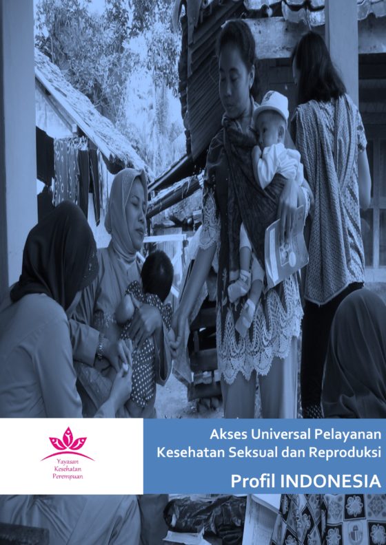 Country Profile Universal Access to SRH – Indonesia (Indonesian Translation)