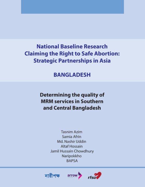 Bangladesh Baseline Research Report – Claiming the Right to Safe Abortion