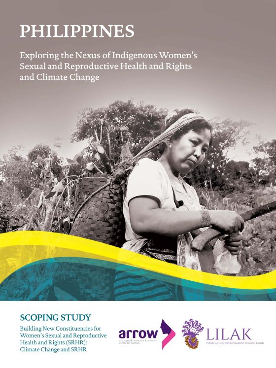 Philippines Scoping Study: Exploring the Nexus of Indigenous Women’s SRHR and Climate Change