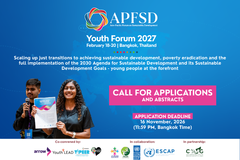 Promotional poster for the APFSD Youth Forum 2027 Call for Applications. The hybrid event takes place 18-20 February 2027 in Bangkok, Thailand. The poster announces a Call for Applications and Call for Abstracts for young people from the Asia and Pacific region, inviting them to apply to the Youth Forum, and also submit session abstracts. The Application Deadline is 16 November 2026 (11:59 PM, Bangkok Time). The poster includes a photo of two young delegates and partner logos.
